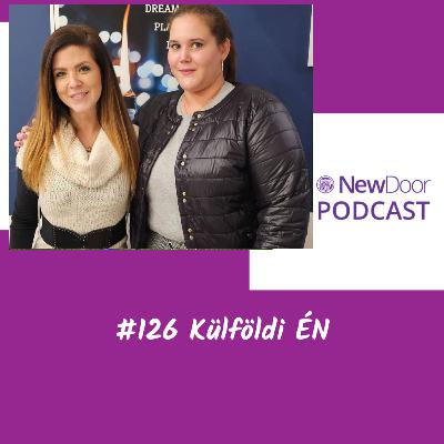 #126 Külföldi Én #126 Külföldi Én