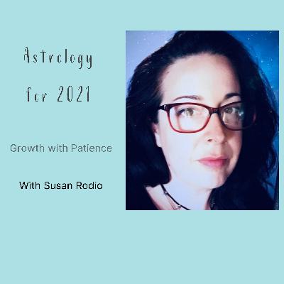 20. (EN) ASTROLOGY FOR 2021 with Susan Rodio