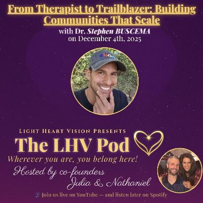 From Therapist to Trailblazer: Building Communities That Scale 🌟 with Dr. Stephen Buscema From Therapist to Trailblazer: Building Communities That Scale 🌟 with Dr. Stephen Buscema
