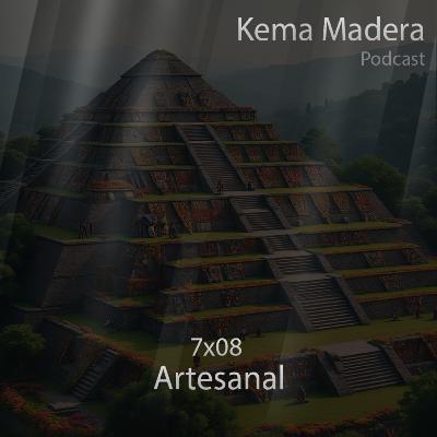 7x08 - Artesanal 7x08 - Artesanal