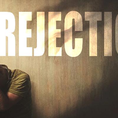 Rejection