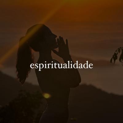 Afinal no que eu acredito? Papo sobre fé e espiritualidade