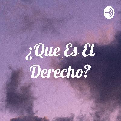 ¿Que es el derecho?