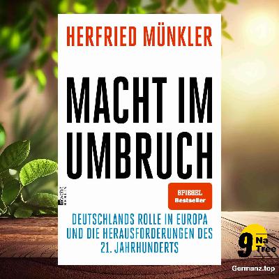 [Rezensiert] Macht im Umbruch (Herfried Münkler) Zusammengefasst.