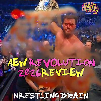 AEW Revolution 2026 REVIEW AEW Revolution 2026 REVIEW