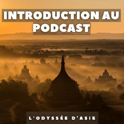 #0 - Introduction au podcast en quelques minutes