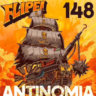 Antinomia #148: Flipei, repressão e resistência Antinomia #148: Flipei, repressão e resistência
