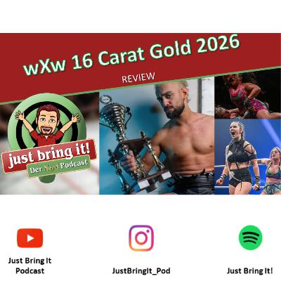 #565: wXw 16 Carat Gold 2026 - Review