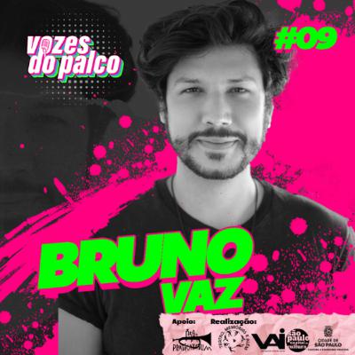 Episódio 9 - Bruno Vaz Episódio 9 - Bruno Vaz