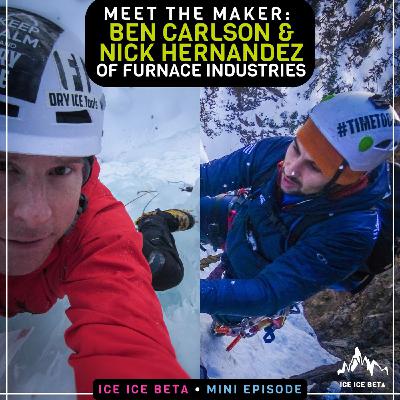 Meet the Maker: Ben Carlson and Nick Hernandez of Furnace Industries (Mini Episode)