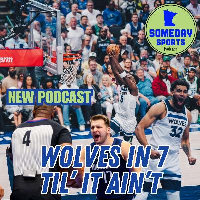 WOLVES IN 7 Til' it Ain't (Wolves/ Mavs First 4 Games Review/ Game 5 Preview)