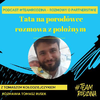 Tata na porodówce - rozmowa z położnym