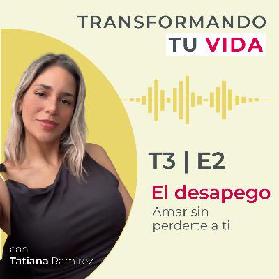 El desapego: amar sin perderte a ti El desapego: amar sin perderte a ti