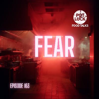 Fear and Loathing in the Kitchen: Why Cooks Are Always Afraid