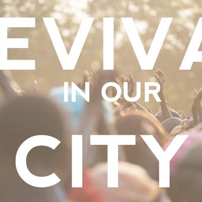 Revival In Our City