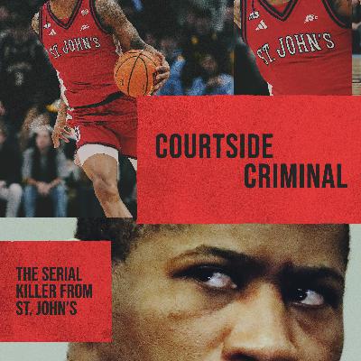 Courtside Criminal: The Serial Killer from St. John's