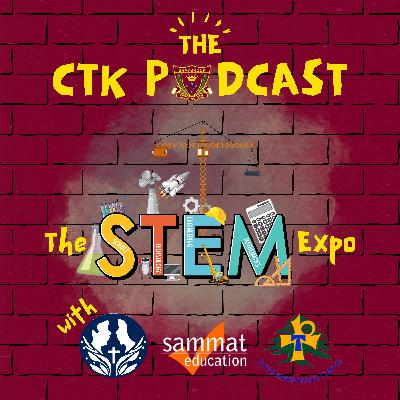The CTK STEM Expo w/ St. Charles Borromeo, Antonine College and Sammat Education