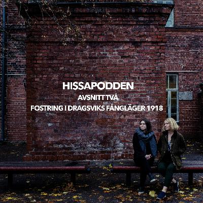 Fostring i Dragsviks fångläger 1918