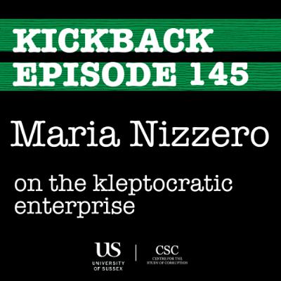 145. Maria Nizzero on the kleptocratic enterprise