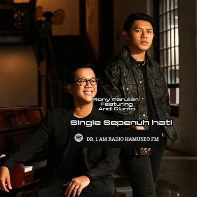 Review Sepenuh Hati Rony Parulian