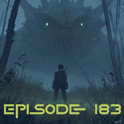 Episode 183 Matt Actually Like Monster Hunter!?