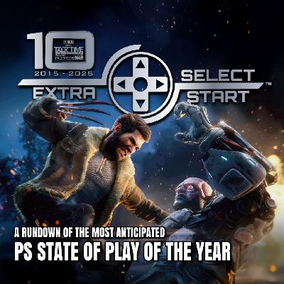 SELECT/START: WOLVERINE STATE OF PLAY & MORE
