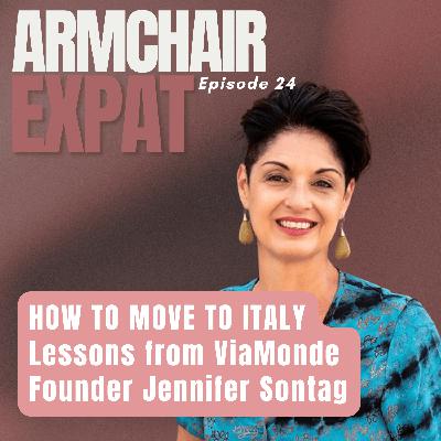HOW TO MOVE TO ITALY: Lessons from ViaMonde Founder Jennifer Sontag