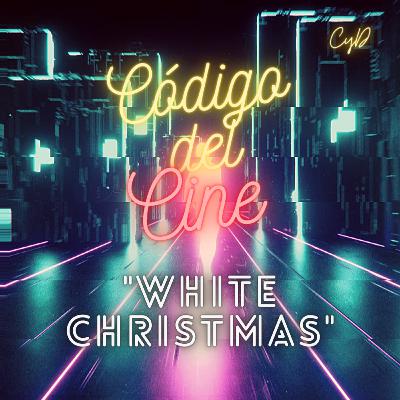 White Christmas y la tortura de la conciencia
