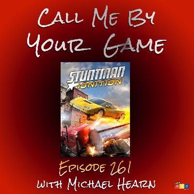 Ep.261 - Stuntman Ignition with Michael Hearn