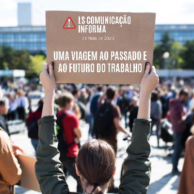 Uma viagem ao passado e ao futuro do trabalho