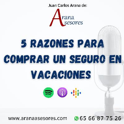 5 razones para comprar un seguro en vacaciones