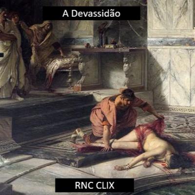 Roma Nua & Crua CLIX - Calígula - A Devassidão Roma Nua & Crua CLIX - Calígula - A Devassidão