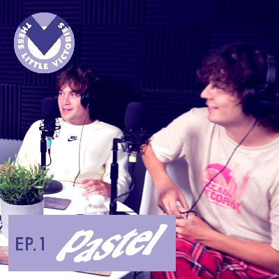 EP.1 | Pastel (James Yates & Jack Yates)