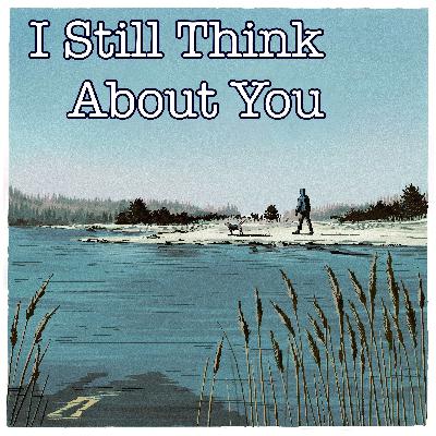 I Still Think About You  Trailer