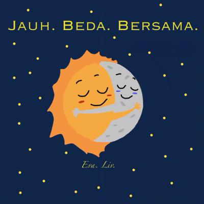 EVLI - Jauh. Beda. Bersama.