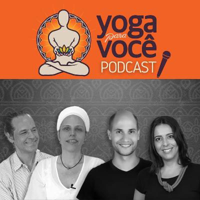 20. Kundalini Yoga - Patrícia Lobato e Renato Motha, nos falam sobre a prática da Kundalini Yoga e como essa linha os ajuda a vivenciar o yoga de verdade!