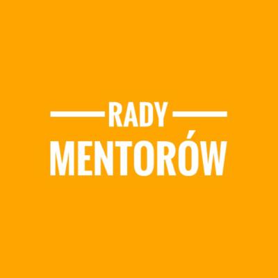 Pierwszy odcinek podcastu Rady Mentorów.