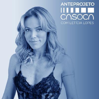 #03 Estela Netto - Projetos de Alto Padrão
