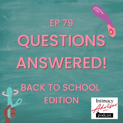 Listener Questions Answered: Back to School Edition