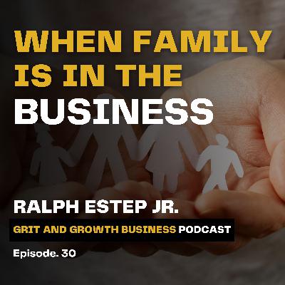 When Family Is in the Business (or in the Way) When Family Is in the Business (or in the Way)