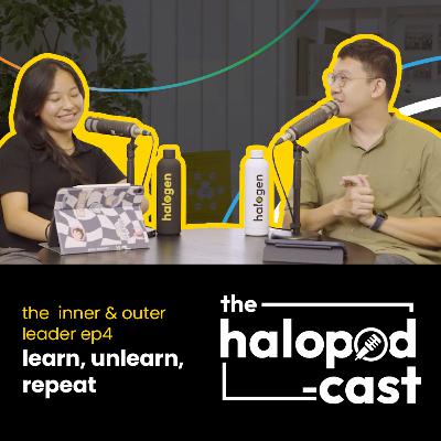 4: Learn, Unlearn, Repeat