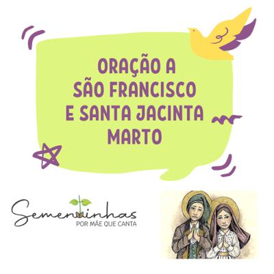 Oração a Francisco e Jacinta Marto Pastores de Fátima