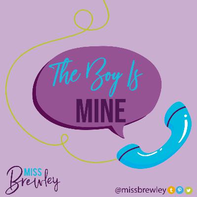 The Boy Is Mine!