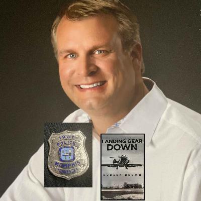 Hudson Brown: Policing the Streets of Memphis. From Fact to Fiction.