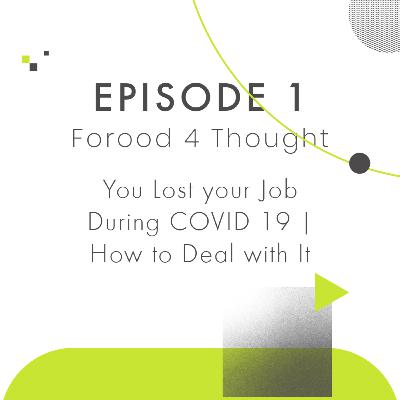 You Lost your Job During COVID 19 | How to Deal with It