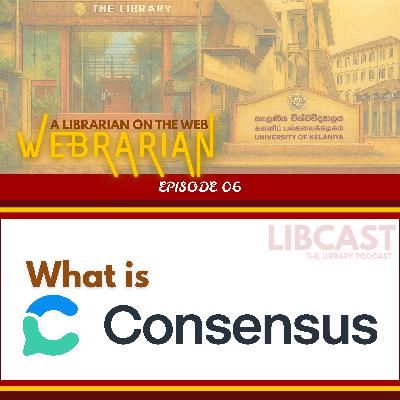 What is Consensus? | Webrarian Episode 06