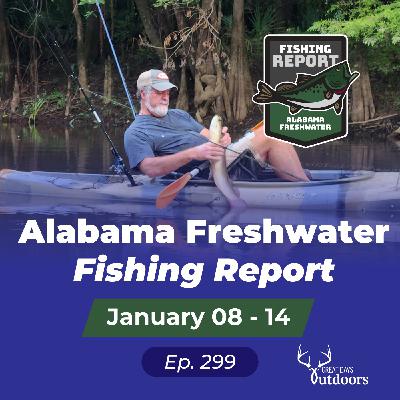 Alabama Freshwater Fishing Report January 8 - 14 Alabama Freshwater Fishing Report January 8 - 14