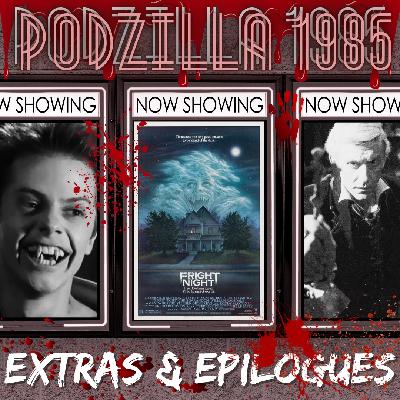Extras & Epilogues - Fright Night