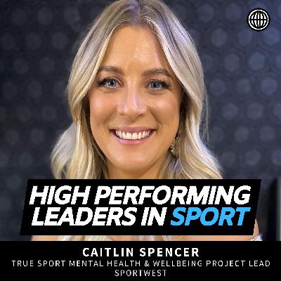 For the Love of Sport: Caitlin Spencer Equipping the WA Sport Industry
