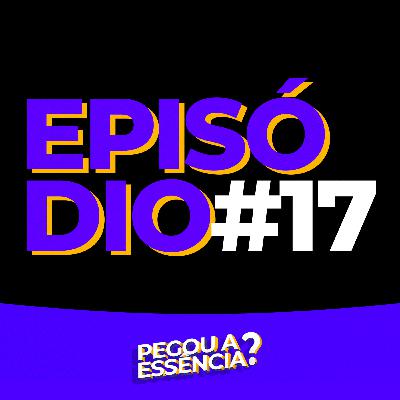 #017 - Como ser 110% ft. Sergio Bertoluci #017 - Como ser 110% ft. Sergio Bertoluci